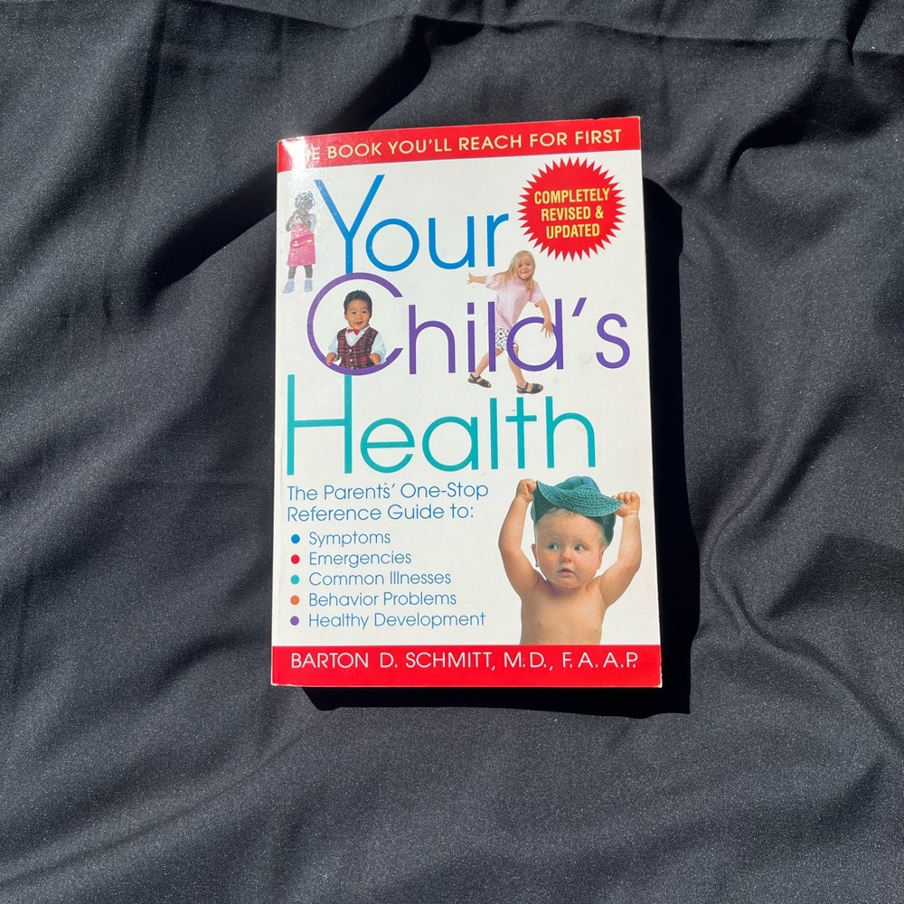 📚3 for $12📚 Your Child’s Health by Barton D. Schmitt, M.D., F.A.A.P.